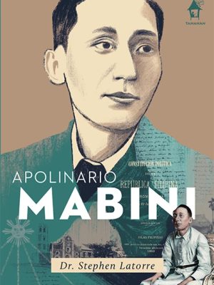 APOLINARIO MABINI: Great Lives Series