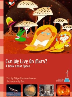 Can We Live on Mars?