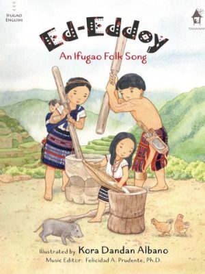 ED-EDDOY: An Ifugao Folk Song