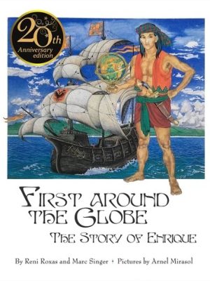 FIRST AROUND THE GLOBE: The Story of Enrique