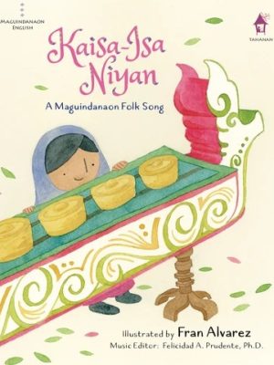 KAISA-ISA NIYAN: A Maguindanaon Folk Song