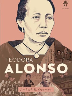 TEODORA ALONSO: Great Lives Series