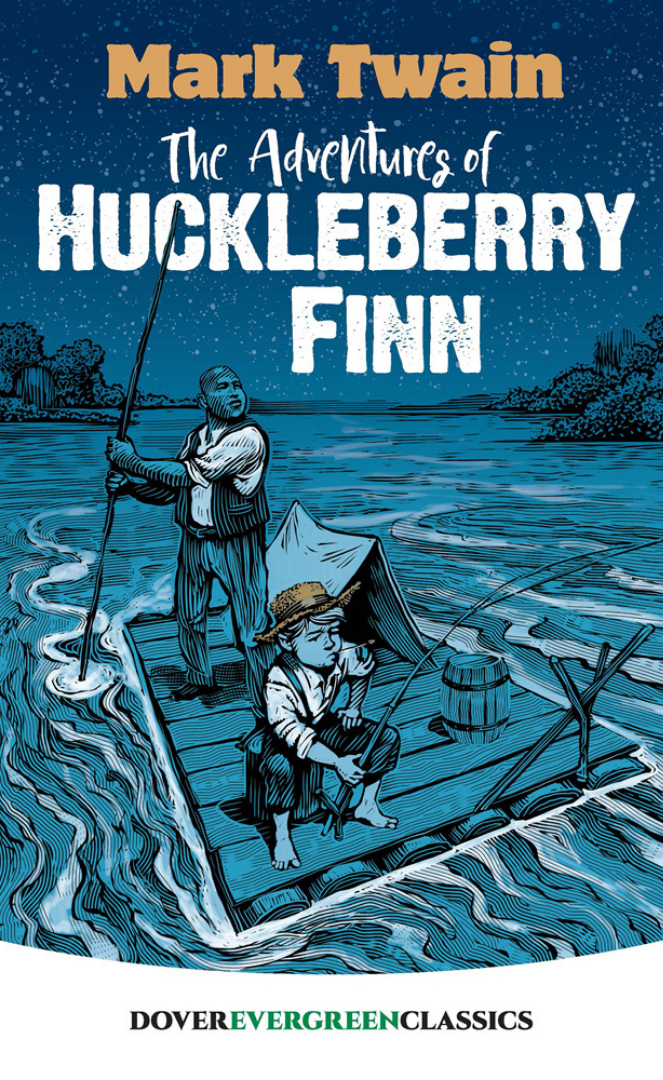 The Adventures of Huckleberry Finn (Dover Evergreen Classics)