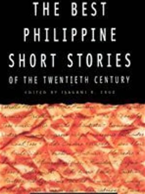 The Best Philippine Short Stories of the Twentieth Century