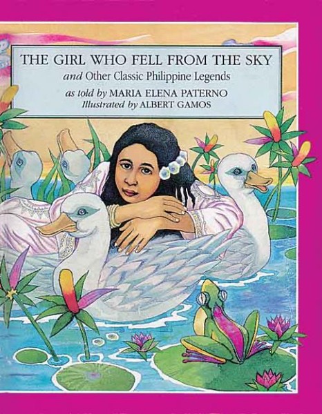 THE GIRL WHO FELL FROM THE SKY and Other Classic Philippine Legends