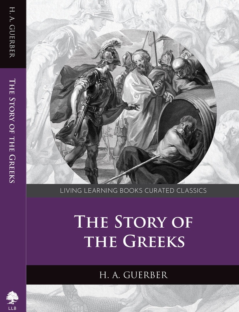 The Story Of The Greeks by Helene A. Guerber