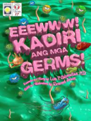 Tito Dok #17: Eeewww! Kadiri ang mga Germs!
