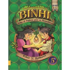 BINHI Pinagyamang Edisyon Gr. 5 (w/ teacher’s guide)