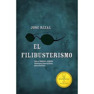 El Filibusterismo (Translation by Virgilio S. Almario)
