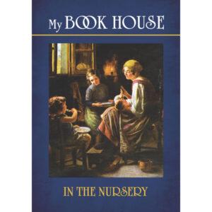My Book House–In the Nursery