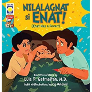 About Hiyas Oki Dok #1: Nilalagnat si Enat!