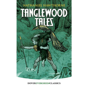 Tanglewood Tales (Evergreen)