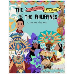 The Fabulous Fiestas of the Philippines: A Seek and Find Book