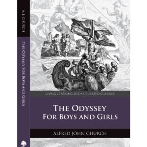 The Odyssey for Boys and Girls by Alfred J. Church
