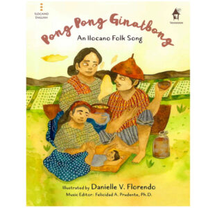 PONG PONG GUINATBONG, An Ilocano Folk Song